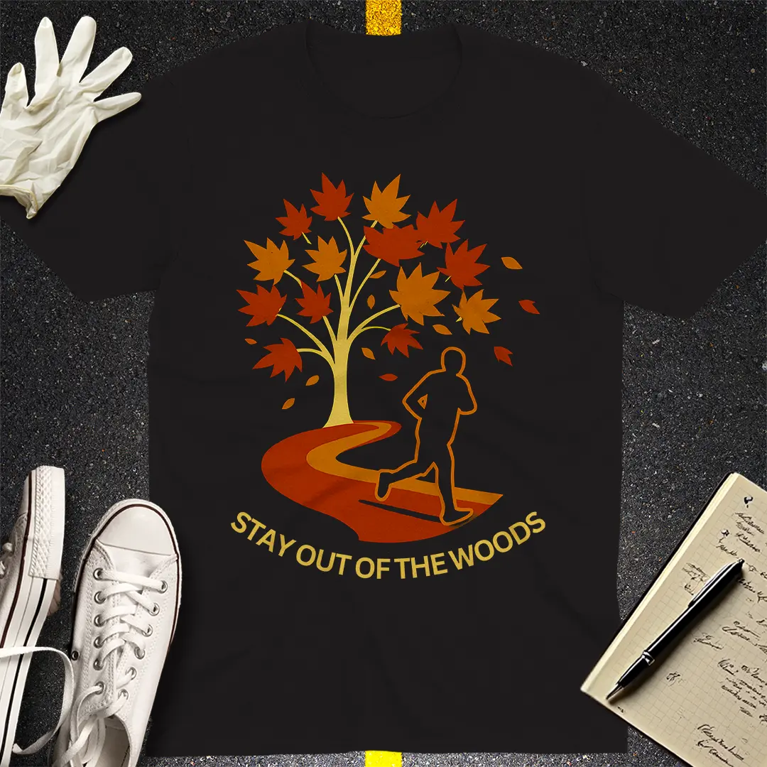 Stay Out of the Woods T-Shirt - Black