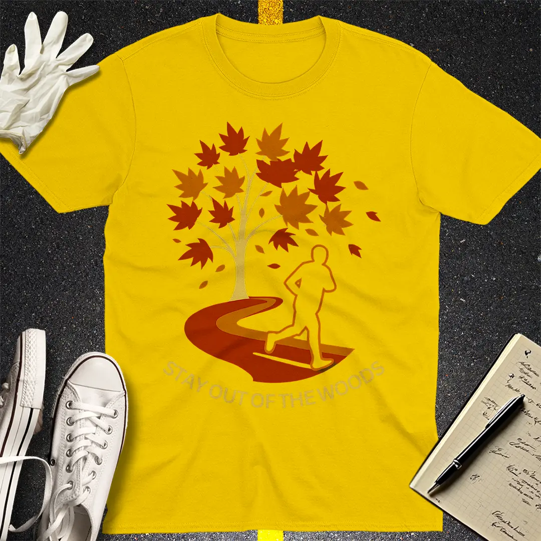 Stay Out of the Woods T-Shirt - Daisy