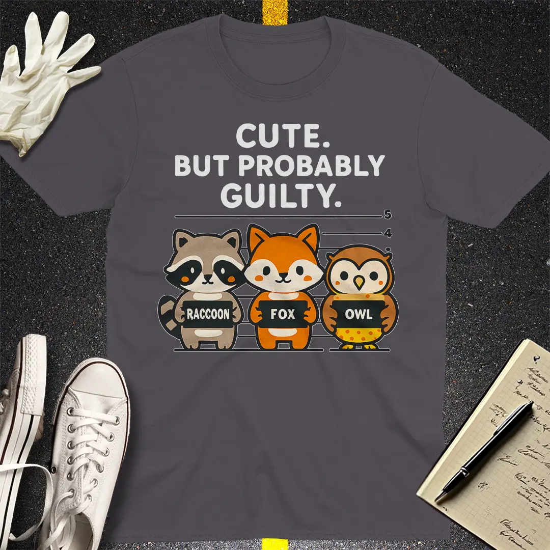 Cute But Probably Guilty T-Shirt - Charcoal