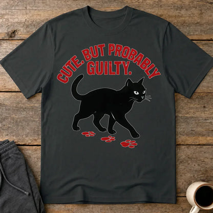 Cute But Probably Guilty T-Shirt - Black
