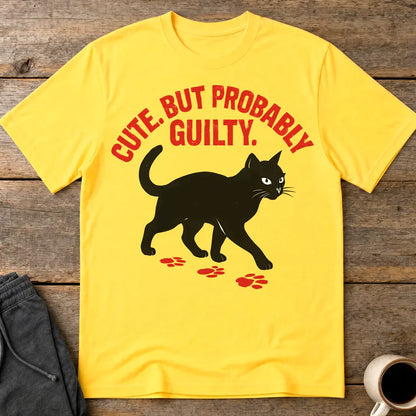 Cute But Probably Guilty T-Shirt - Daisy
