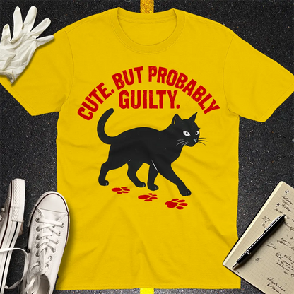 Cute But Probably Guilty T-Shirt - Daisy