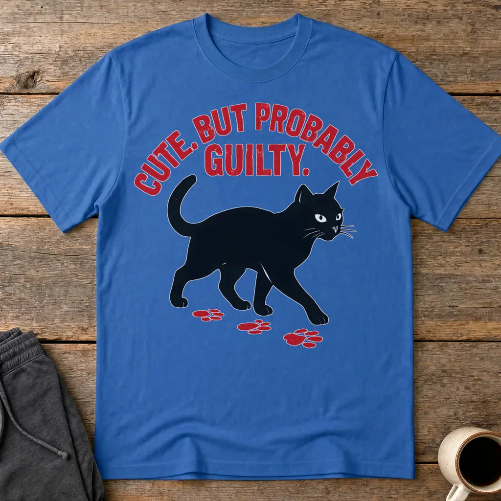Cute But Probably Guilty T-Shirt - Royal