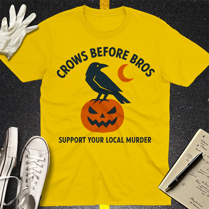 Crows Before Bros T-Shirt - Daisy