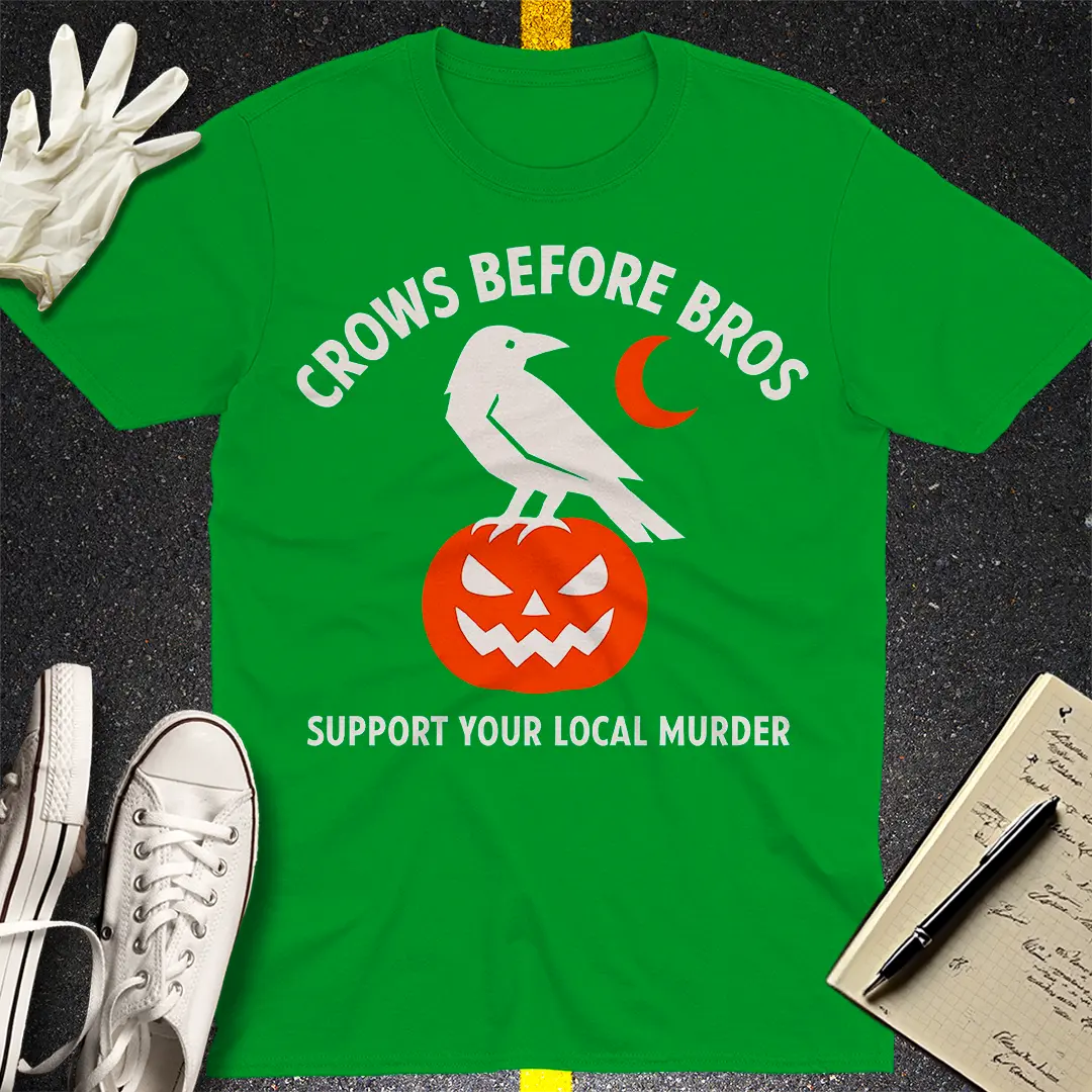 Crows Before Bros T-Shirt - Irish Green