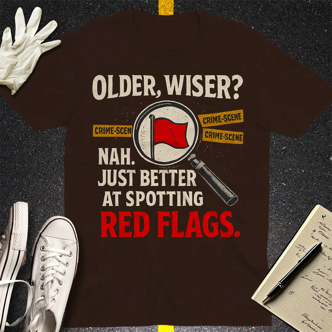 Spotting Red Flags T-Shirt - Dark Chocolate