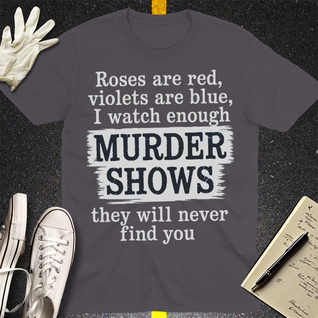 Murder Shows Poetry T-Shirt - Charcoal