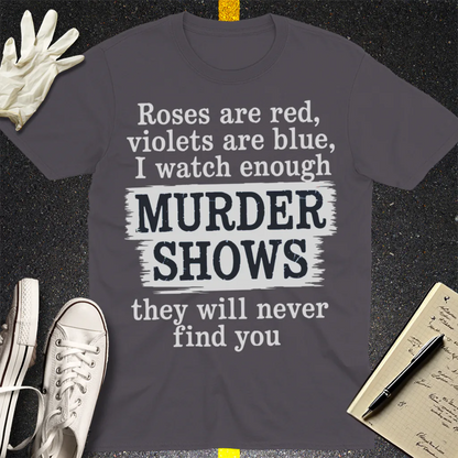 Murder Shows Poetry T-Shirt - Charcoal