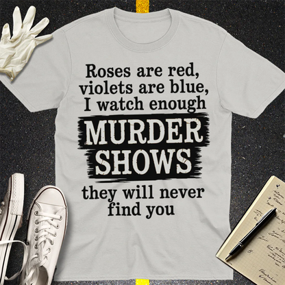 Murder Shows Poetry T-Shirt - Ice Grey