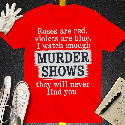 Murder Shows Poetry T-Shirt - Red