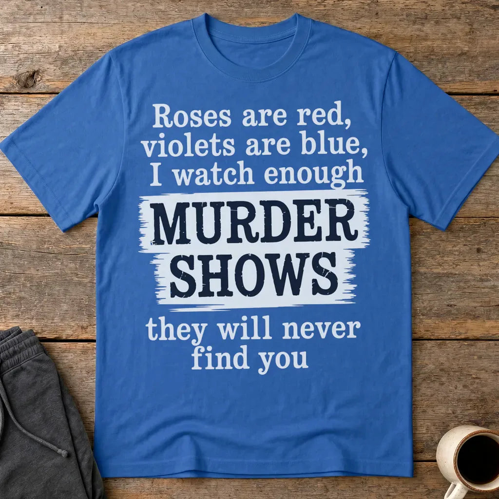 Murder Shows Poetry T-Shirt - Royal