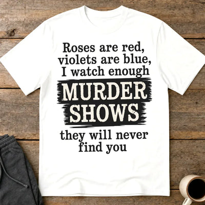 Murder Shows Poetry T-Shirt - White