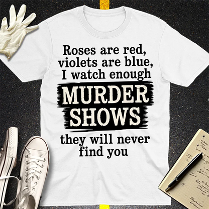 Murder Shows Poetry T-Shirt - White