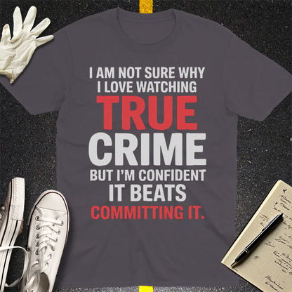True Crime Obsession T-Shirt - Charcoal