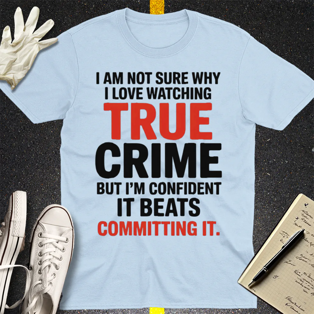 True Crime Obsession T-Shirt - Light Blue