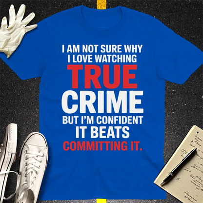 True Crime Obsession T-Shirt - Royal