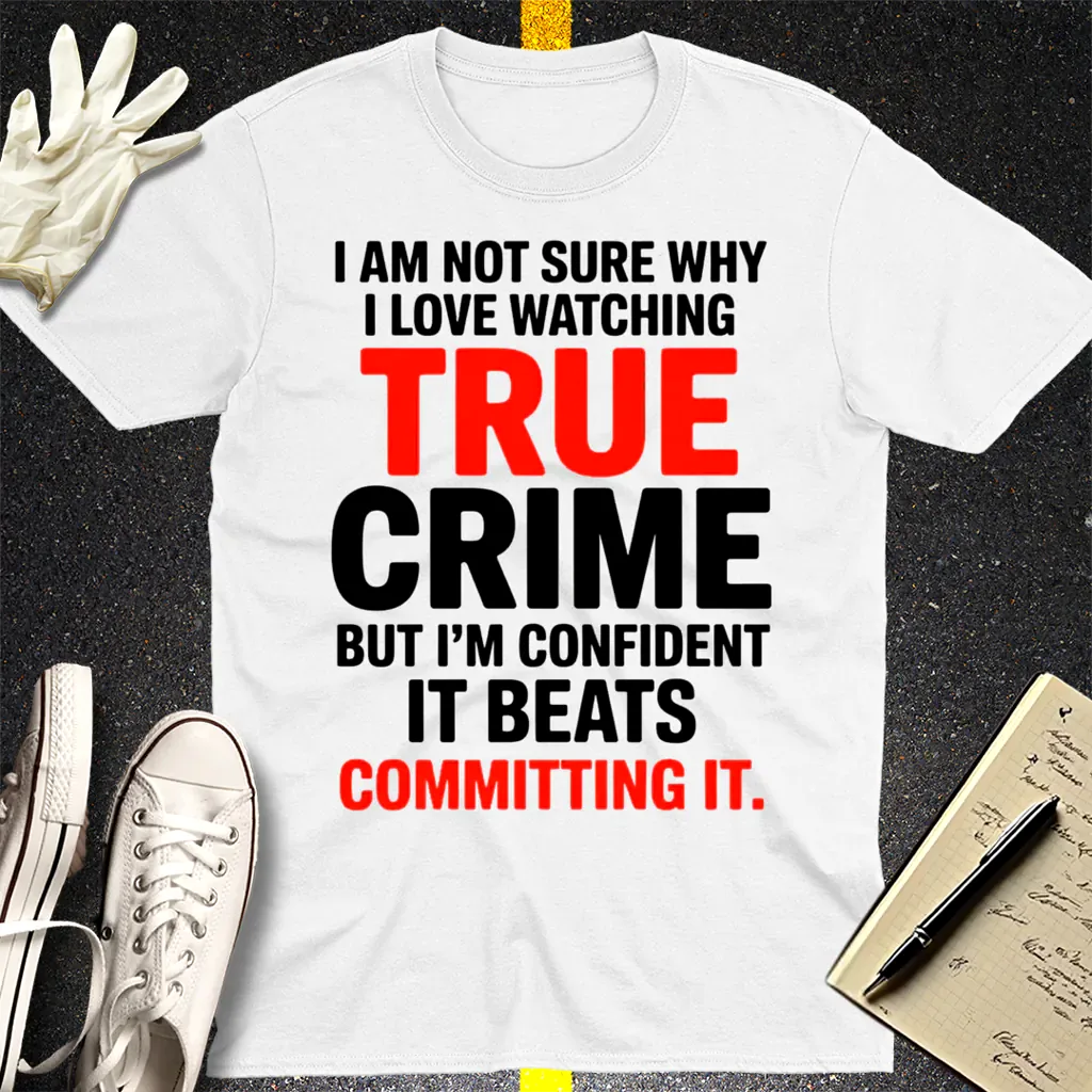 True Crime Obsession T-Shirt - White
