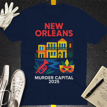 New Orleans Murder Capital 2025 T-Shirt - Navy