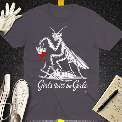 Girls Will Be Girls T-Shirt - Charcoal