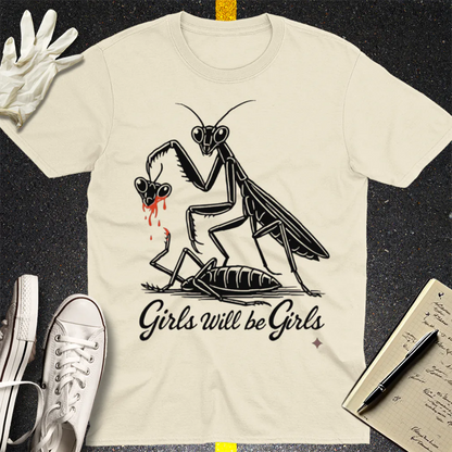 Girls Will Be Girls T-Shirt - Natural
