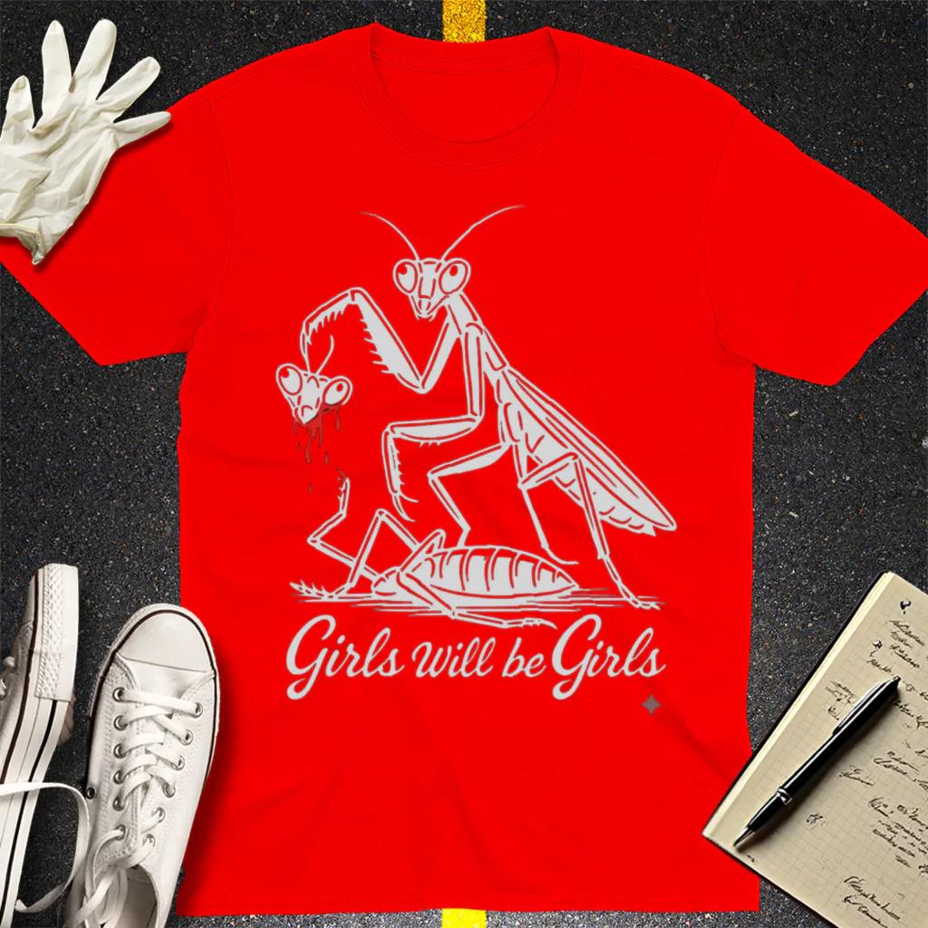 Girls Will Be Girls T-Shirt - Red