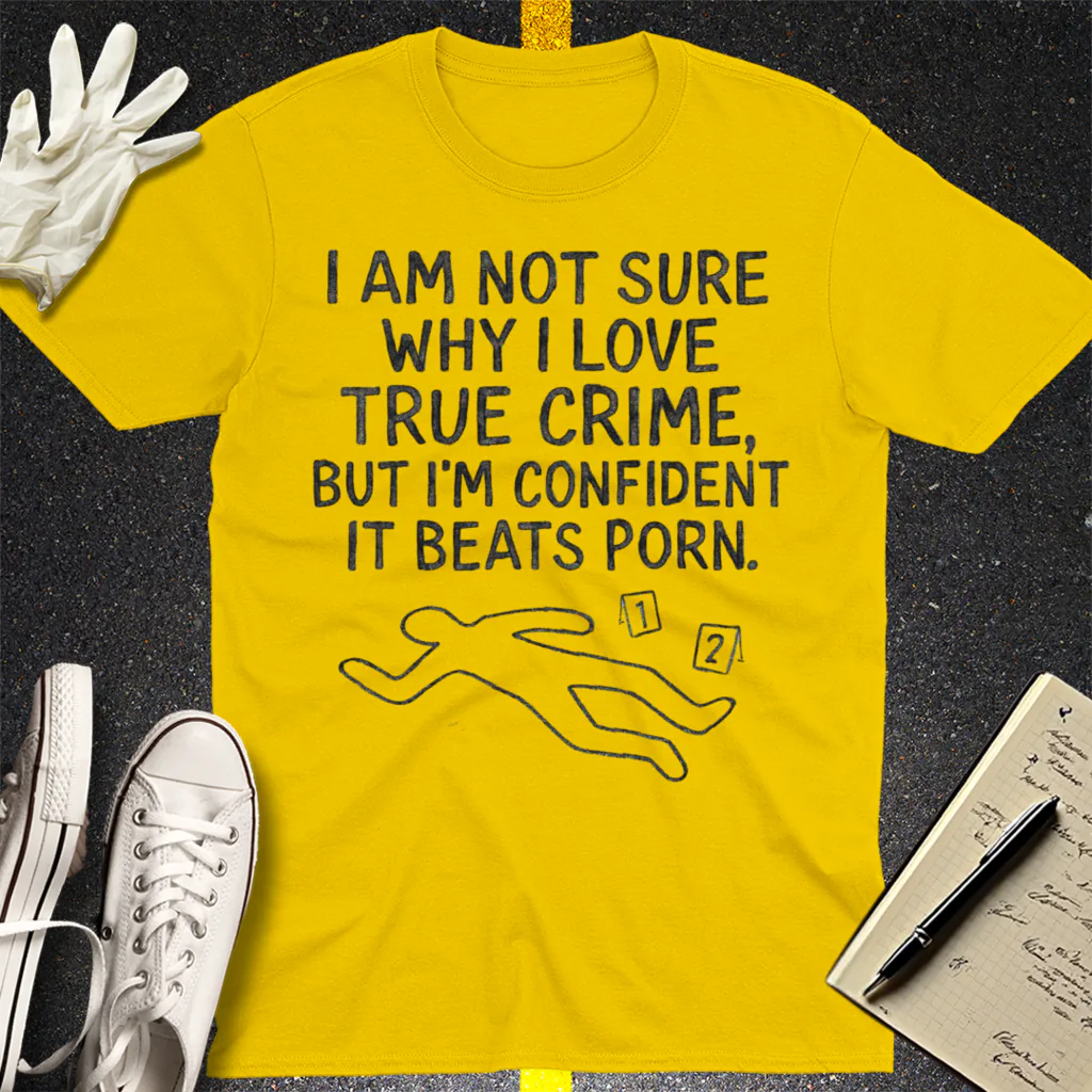 True Crime Addiction T-Shirt - Daisy