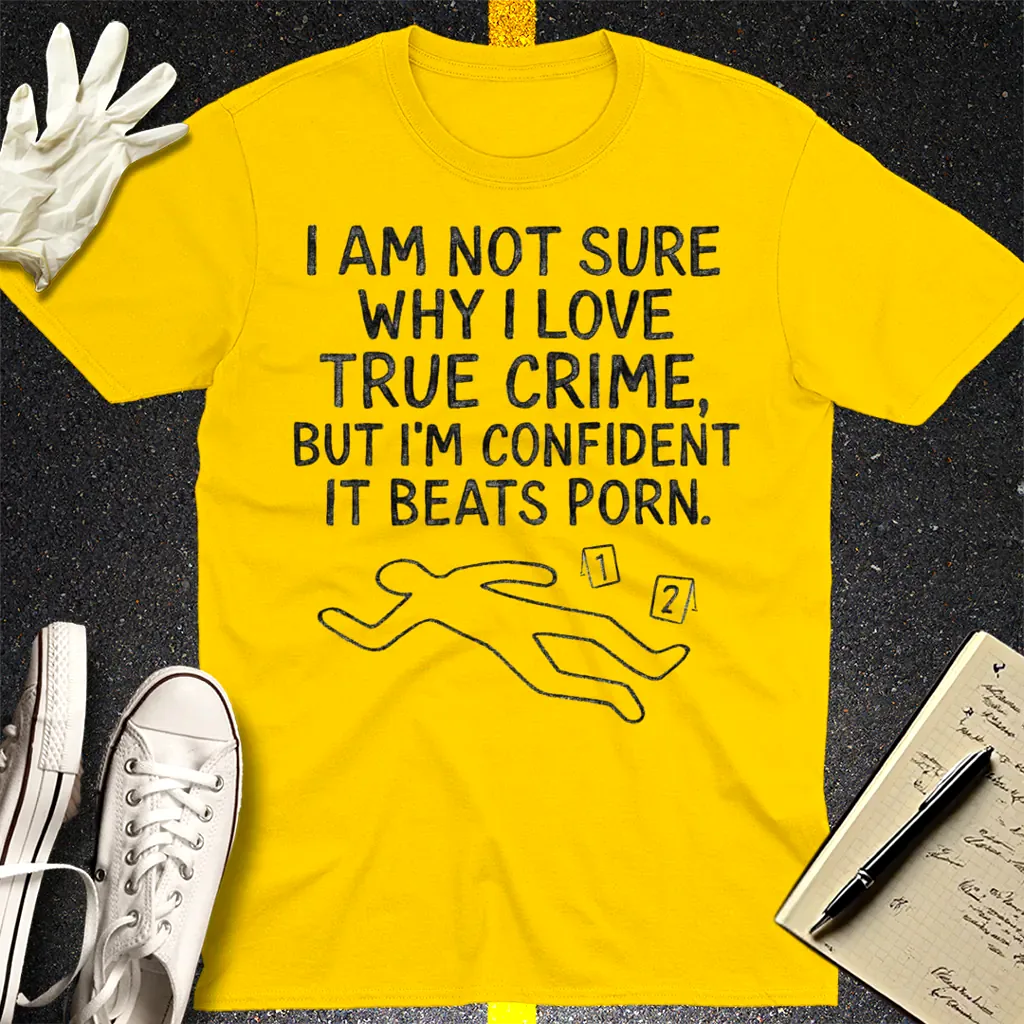 True Crime Addiction T-Shirt - Daisy