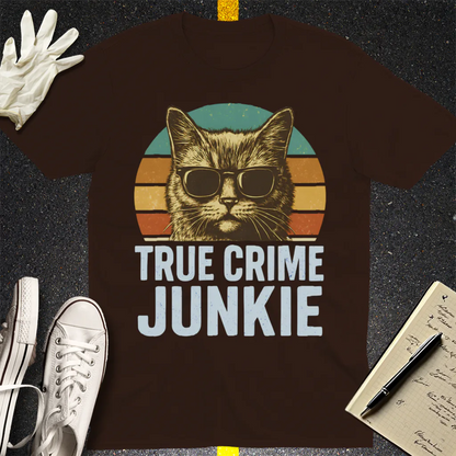 True Crime Junkie T-Shirt - Dark Chocolate