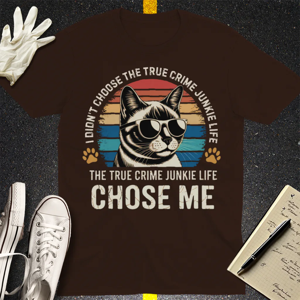 True Crime Cat Vibes T-Shirt - Dark Chocolate