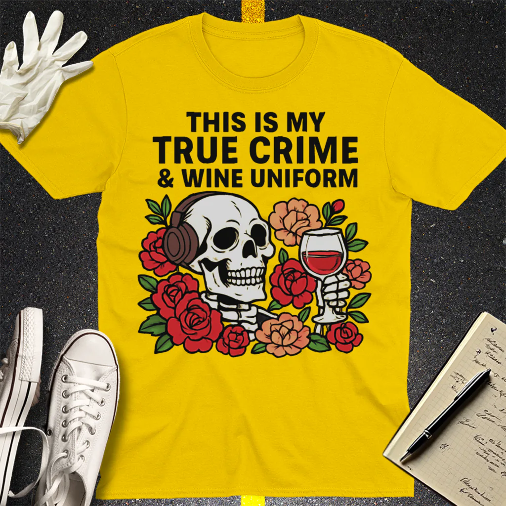 True Crime & Wine Uniform T-Shirt - Daisy