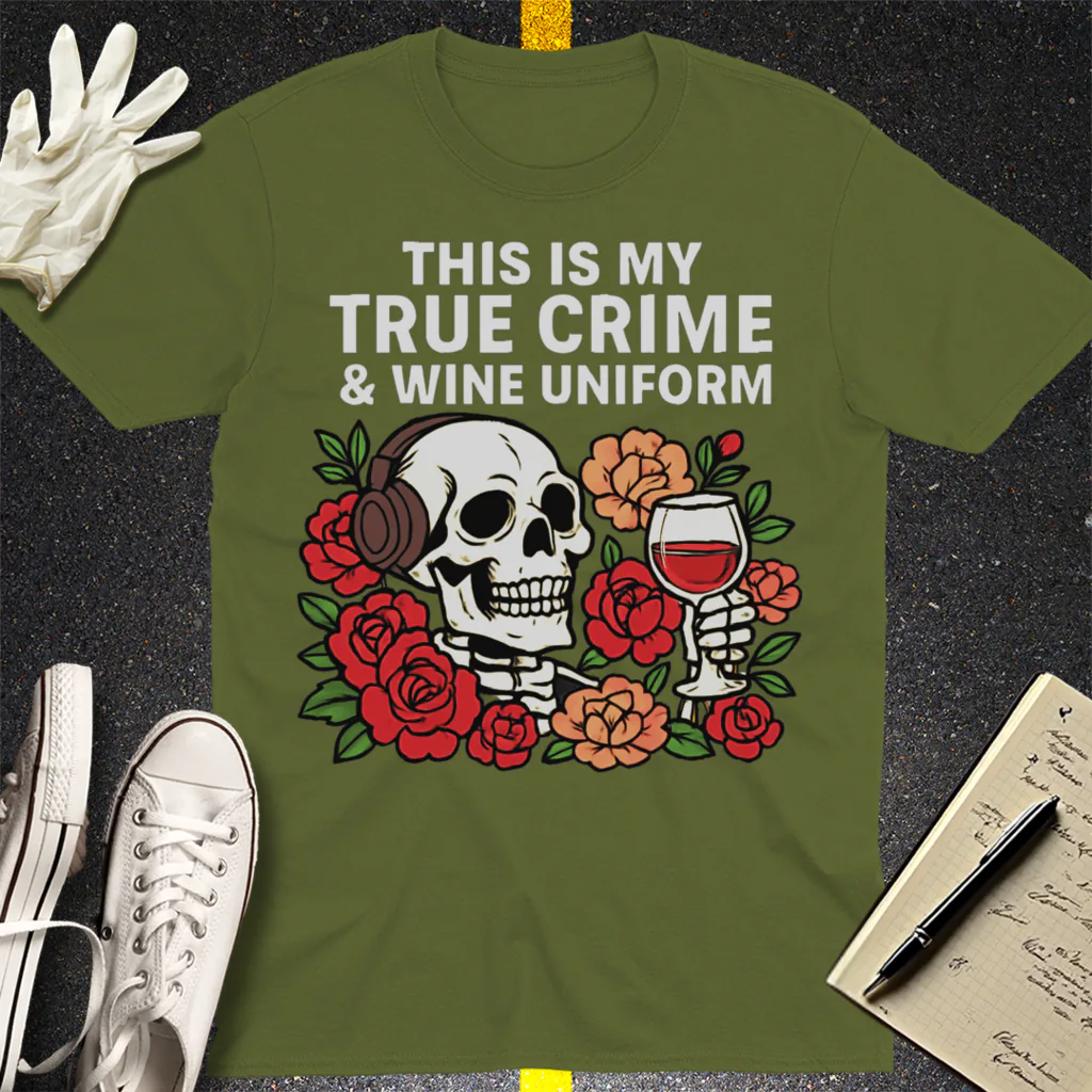 True Crime & Wine Uniform T-Shirt - Military Green