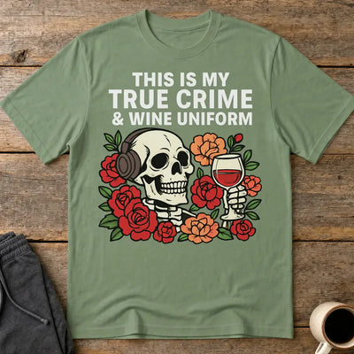 True Crime & Wine Uniform T-Shirt - Military Green