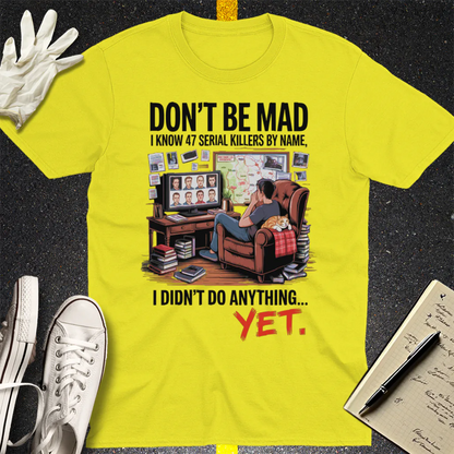 Serial Killer Obsession T-Shirt - Cornsilk