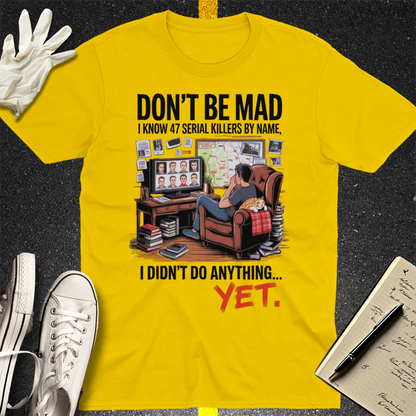 Serial Killer Obsession T-Shirt - Daisy