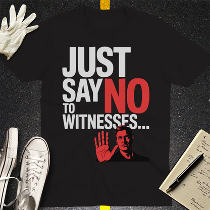 Just Say No T-Shirt - Black