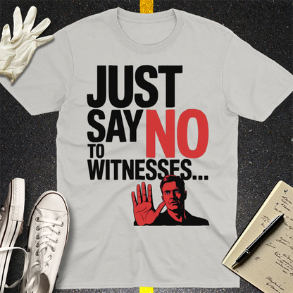 Just Say No T-Shirt - Ice Grey