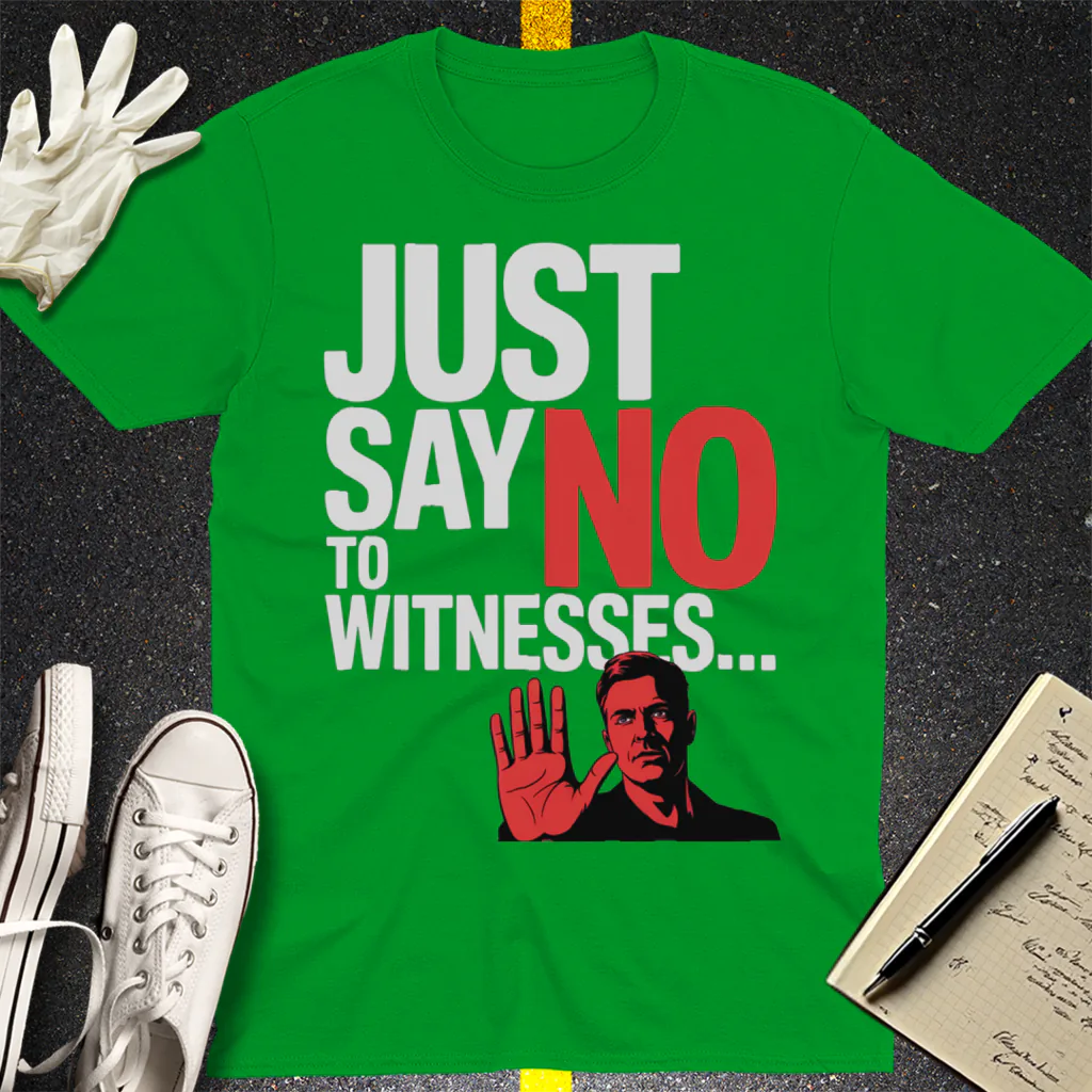 Just Say No T-Shirt - Irish Green