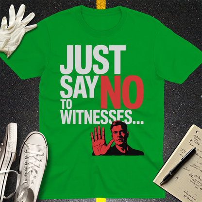 Just Say No T-Shirt - Irish Green