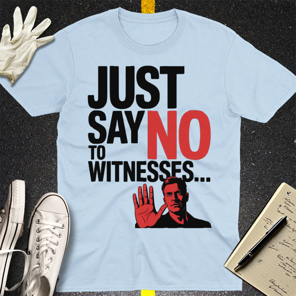 Just Say No T-Shirt - Light Blue