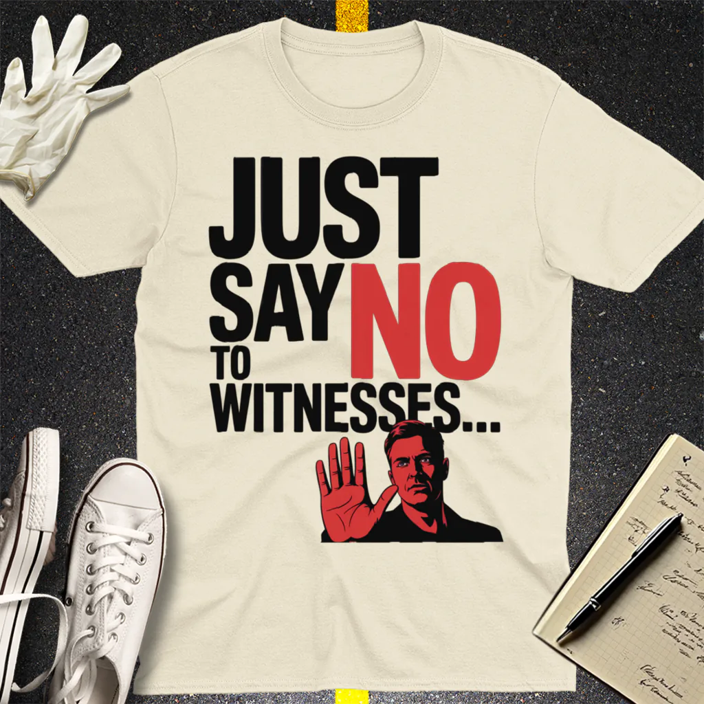 Just Say No T-Shirt - Natural