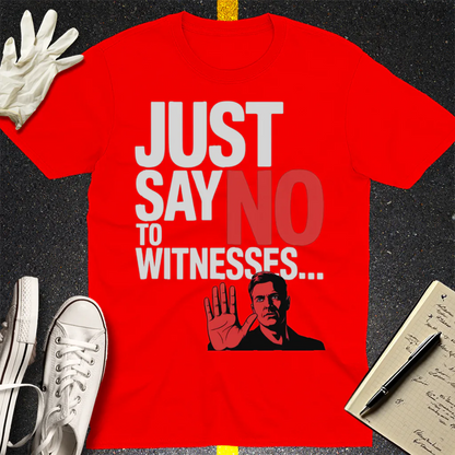 Just Say No T-Shirt - Red