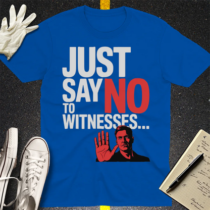 Just Say No T-Shirt - Royal