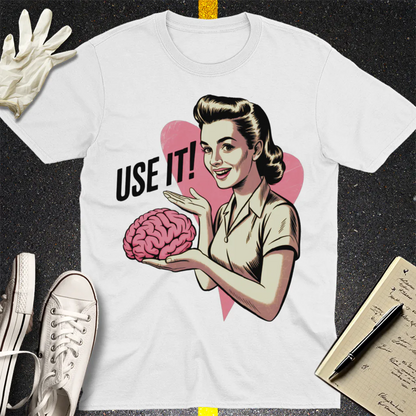Use Your Brain T-Shirt - White