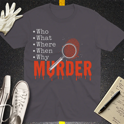 Murder Mystery Questions T-Shirt - Charcoal
