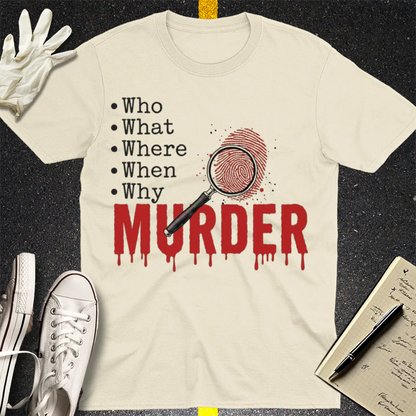 Murder Mystery Questions T-Shirt - Natural