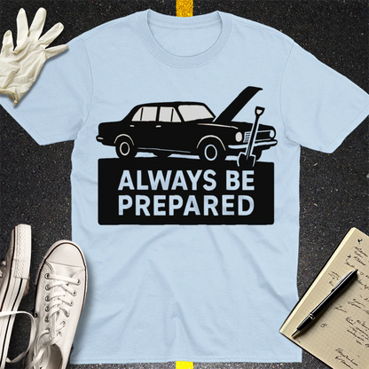 Always Be Prepared T-Shirt - Light Blue