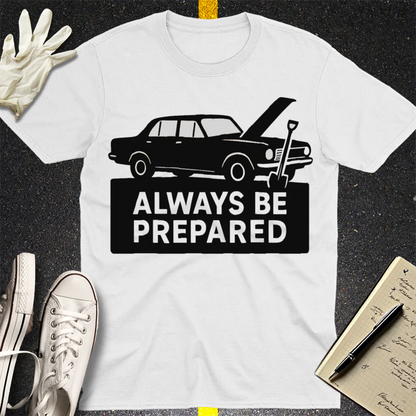 Always Be Prepared T-Shirt - White