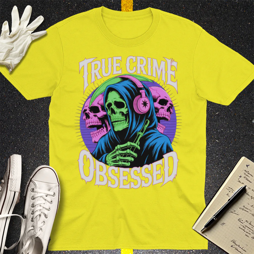 True Crime Obsessed T-Shirt - Cornsilk
