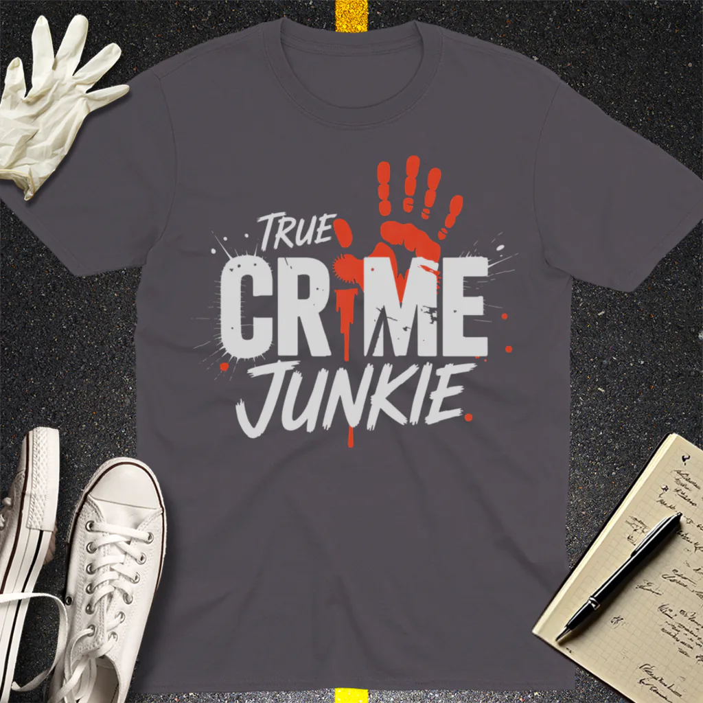 True Crime Junkie T-Shirt - Charcoal