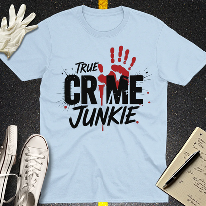 True Crime Junkie T-Shirt - Light Blue